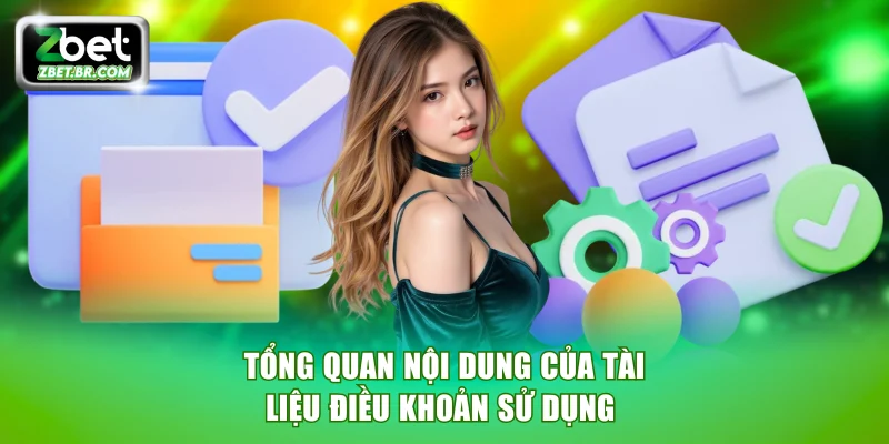 Tổng quan nội dung quan trọng của tài liệu điều khoản sử dụng